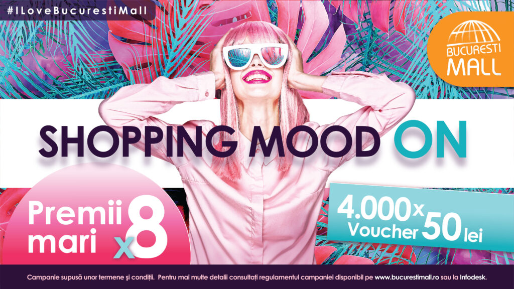 BUCUREȘTI MALL – VITAN LANSEAZĂ CAMPANIA SHOPPING MOOD ON