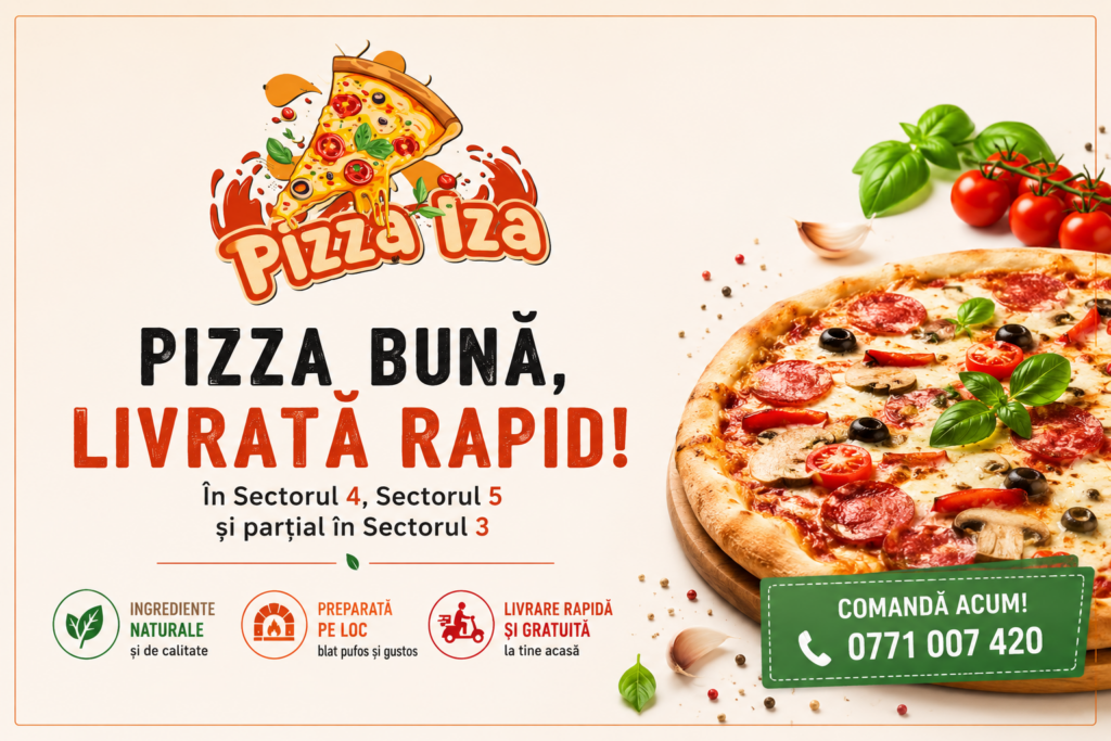 Pizzeria IZA – Gust autentic, ingrediente de calitate și livrare rapidă de pizza în Sectorul 4, Sectorul 5 și Sectorul 3